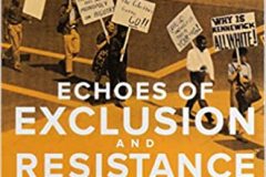 Echoes of Exclusion and Resistance: Voices from the Hanford Region