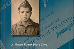 Prisoner of Wars: A Hmong Fighter Pilot's Story of Escaping Death and Confronting Life