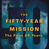 The Fifty-Year Mission: The Complete, Uncensored, Unauthorized Oral History of Star Trek: The First 25 Years