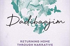Dadibaajim: Returning Home through Narrative